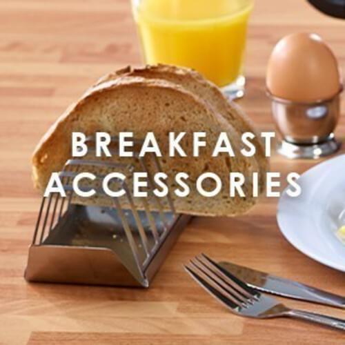 Breakfast Accessories